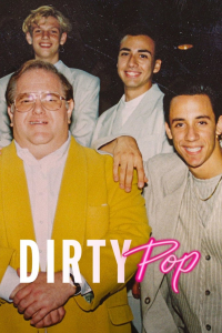 voir serie Dirty Pop : L'imprésario est un escroc en streaming