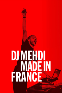 voir serie DJ Mehdi : Made in France en streaming