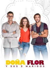 voir Doña flor y sus dos maridos saison 1 épisode 32