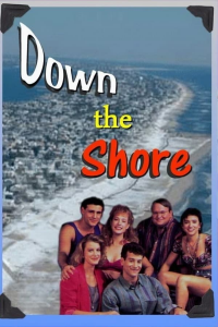 voir serie Down the Shore en streaming