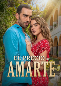 voir serie El precio de Amarte en streaming