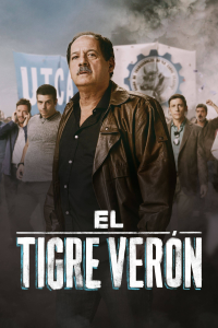 voir El Tigre Verón Saison 2 en streaming 