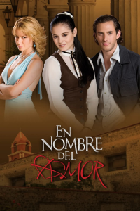 voir serie En nombre del amor en streaming