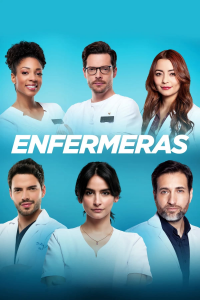 voir serie Enfermeras en streaming