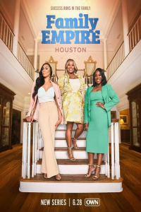 voir Family Empire Houston saison 1 épisode 1