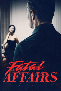 voir Fatal Affairs Saison 1 en streaming 