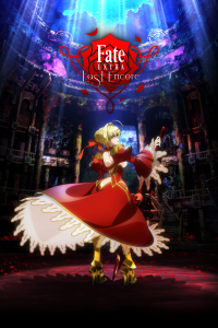 voir serie Fate/EXTRA Last Encore en streaming