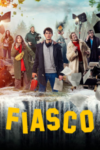 voir serie Fiasco en streaming