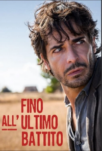 voir Fino all'ultimo battito Saison 1 en streaming 