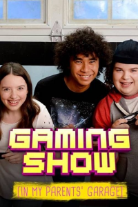 voir Gaming Show (In My Parents Garage) saison 2 épisode 12