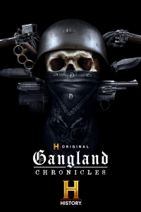 voir Gangland Chronicles saison 1 épisode 3