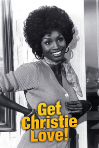 voir serie Get Christie Love! en streaming