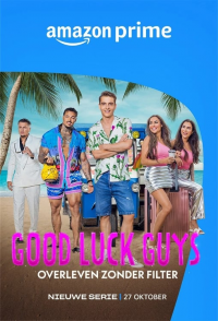 voir Good Luck Guys: Overleven Zonder Filter saison 1 épisode 3