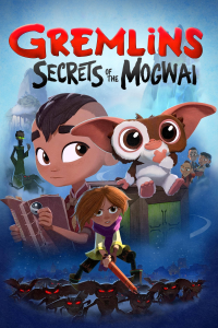 voir Gremlins : Secrets of the Mogwai saison 1 épisode 6