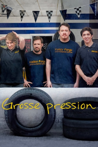 voir Grosse pression Saison 1 en streaming 