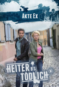 voir Heiter bis tödlich - Akte Ex saison 1 épisode 4