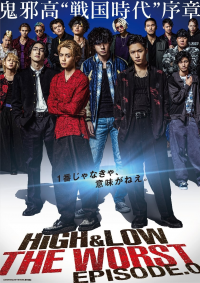 voir High & Low The Worst Episode.0 Saison 1 en streaming 