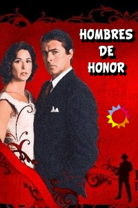 voir Hombres de honor saison 1 épisode 59