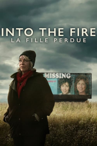 voir Into the Fire : La fille perdue Saison 1 en streaming 