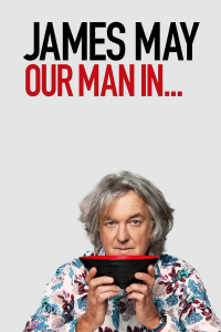 voir James May : Notre Homme… saison 1 épisode 1