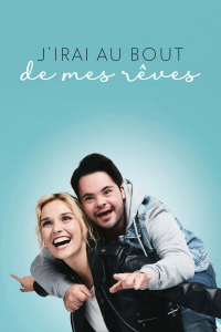 voir serie J'irai au bout de mes rêves en streaming