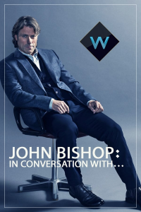 voir John Bishop: In Conversation With... saison 1 épisode 2