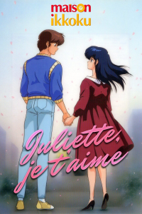 voir serie Juliette Je t'aime en streaming