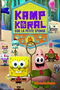 voir serie Kamp Koral : Bob la petite éponge en streaming