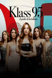 voir Klass 95: The Power of Beauty saison 1 épisode 21