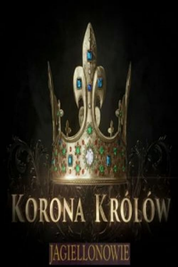 voir Korona królów. Jagiellonowie Saison 2 en streaming 