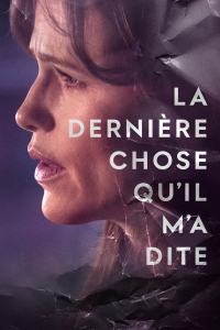 voir La dernière chose qu’il m’a dite Saison 1 en streaming 