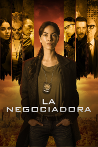 voir serie La Negociadora en streaming