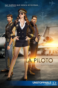 voir La piloto Saison 1 en streaming 