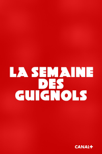 voir serie La Semaine des Guignols en streaming