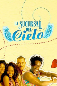 voir La sucursal del cielo Saison 1 en streaming 