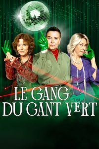 voir Le Gang du gant vert saison 2 épisode 1