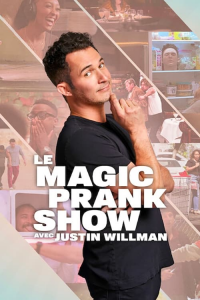 voir Le Magic Prank Show avec Justin Willman saison 1 épisode 5