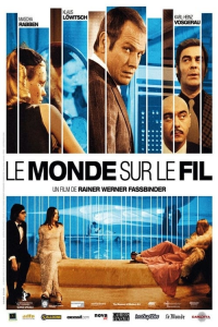 voir serie Le Monde sur le Fil en streaming