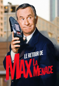 voir serie Le Retour de Max la Menace en streaming