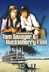 voir serie Les Aventures de Tom Sawyer et Huchleberry Finn en streaming