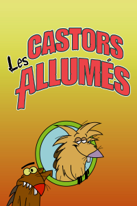 voir Les Castors allumés saison 4 épisode 18