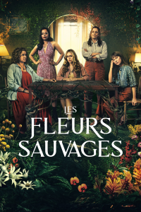 voir Les Fleurs sauvages saison 1 épisode 3