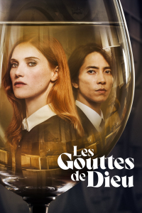 voir serie Les Gouttes de Dieu en streaming