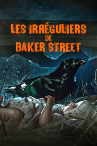 voir Les Irréguliers de Baker Street saison 1 épisode 5