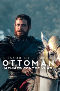 voir serie L'essor de l'Empire ottoman en streaming