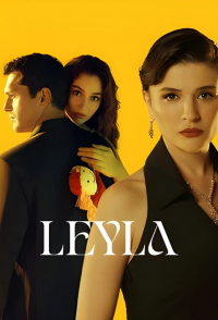 voir Leyla Saison 1 en streaming 