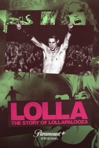 voir Lolla : l'histoire de Lollapalooza Saison 1 en streaming 