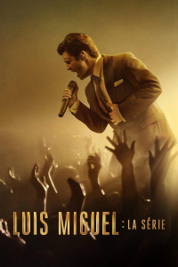 voir Luis Miguel : La série Saison 3 en streaming 