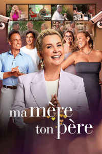 voir serie Ma mère, ton père en streaming