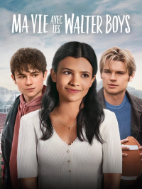 voir Ma vie avec les Walter Boys saison 1 épisode 7